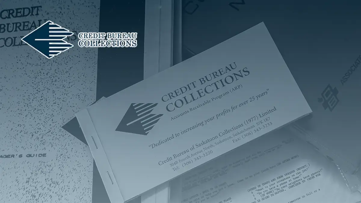 Credit Bureau of Saskatoon Collections (1977)Ltd. DBA - Credit Bureau Collections